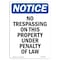 Signmission OSHA Notice Sign, 5" Height, NOTICE No Trespassing On This Property Sign, Portrait OS-NS-D-35-V-16206 - alternate 1